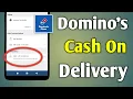 Domino s Cash On Delivery Dominos Se Pizza Kaise Order Kare Cash On Delivery