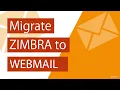 How to Migrate Zimbra Emails to Webmail Zimbra TGZ to IMAP Migration