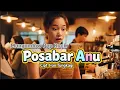 Lagu POSABAR ANU' | MONGONDOW POP ROCK TERBARU - PEJUANG LDR MASUK - CIPT : Ivan Tungkagi