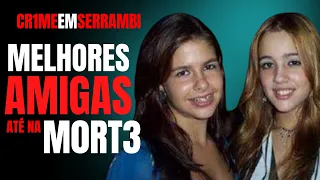 CASO SERRAMBI - TARSILA E MARIA EDUARDA, AMIGAS ATÉ O FIM - C/ DRA ROSANGELA MONTEIRO - CRIME S/A