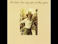 50 Ways to Leave Your Lover - Paul Simon