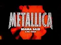 Download Lagu Metallica: Mama Said (Lyric Video)
