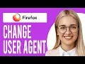 How to Change User Agent in Firefox How to Change User Agent in Firefox Without Extensions