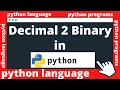 Decimal to Binary Conversion in Python Python for Beginners python program python in hindi