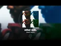 Brent Faiyaz - other side. (SLOWED & REVERB) BASS BOOSTED HQ