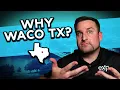 Top 5 Reasons Why Everyone Is Moving to Waco Texas in 2026