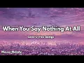 Lagu When You Say Nothing At All💋 English (Lyrics) New Beautiful Romantic Love Song 2025