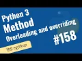 158 Method overloading and overriding easy Hindi explanation Python Python 3 Hindi Tutorials 2021