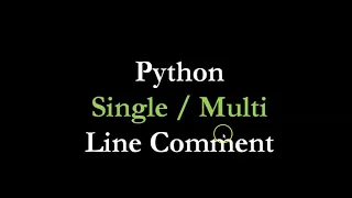7 Python Single Multi Line Comment In Tamil 2020