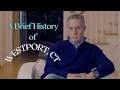 A Brief History Of Westport Connecticut