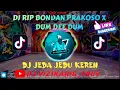 Download Lagu DJ RIP BONDAN PRAKOSO X DUM DEE DUM VIRAL TIKTOK, @Arissukendar_0998
