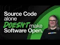 Why Code Is Available Isn t always the Same as Open Source