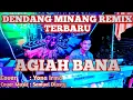 Download Lagu AGIAH BANA - cover Yona Irma Dendang Minang Remix Terbaru 2020 || Samuel Diasty