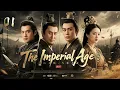 Download Lagu 年度必看神剧《The Imperial Age💥大明天子》▶ 精華版 EP 01 | 老戏骨经典权谋悬疑🎬霸气燕王为夺大统起兵发难，孤傲帝君为爱弃江山，冷艳太子妃携天命玉玺让王朝再次崛起！