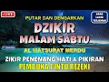 Download Lagu DZIKIR MALAM SABTU l Doa Pembuka Rezeki dari segala Penjuru l Zikir Malam Sabtu Berkah MP3