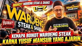 ALASAN BOIKOT WAROENG STEAK‼️KARNA YUSUF MANSUR SENDIRI YANG NGAJARIN KALIMAT JELEK🤣‼️