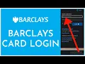 How To Login Barclays Bank Credit Card Online 2023 Barclays Bank Online Banking
