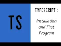 TypeScript 2020 2 Installation and First Program