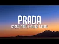 Download Lagu cassö, RAYE, D-Block Europe - Prada (Lyrics)