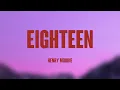 Download Lagu eighteen - Henry Moodie [Lyrics Video] 🏕
