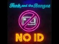 No ID - Tank And The Bangas