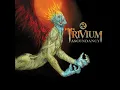 Washing Away Me in the Tides - Trivium