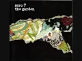 Zero 7 - Throw It All Away
