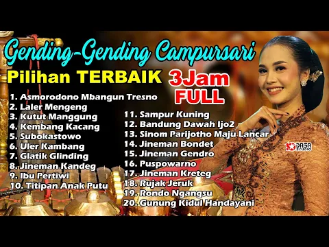 Download MP3 3 Jam Full # Gending - Gending Campursari Pilihan Terbaik #Dasastudio