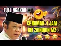 Download Lagu FULL NGAKAK GA BERHENTI KH ZAINUDIN MZ CERAMAH NGAKAK SATU KAMPUNG #ZAINUDINMZ