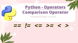 Python Comparison Operators What are Comparison Operators in Python In Hindi Ease To Code
