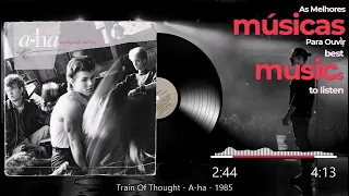 Train Of Thought - A-ha - 1985