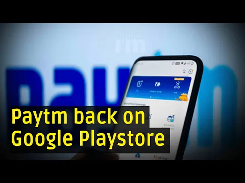 Fintech app Paytm is back on the Google Playstore