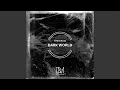 Download Lagu Dark World (Atmospheric Mix)