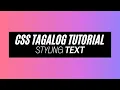 CSS Basic Tutorial for Beginners Text properties TAGALOG