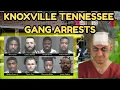 Knoxville Tennessee Gang Arrests Bloods Gangster Disciples Vice Lords Linked to Multiple Cases