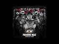 Lagu Packing Heat (Super Elite AEW Theme)