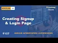 Creating Signup Login Page Angular Authentication Authorization A Complete Angular Course