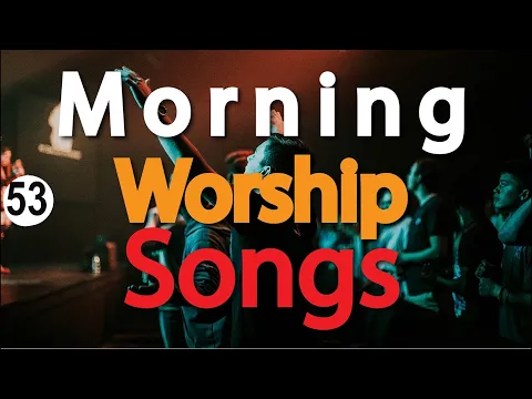 Download MP3 🔴 Spirit Filled and Soul Touching Morning Worship Songs for Prayer| Intimate Worship Songs |@DJLifa