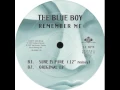 Blue Boy - Remember Me (Sure Is Pure 12'' Mix)