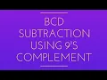 BCD subtraction using 9 s complement Example 1