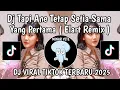 Download Lagu DJ ISTILAH KATE ELART REMIX || DJ TAOI ANE TETAP SETIA SAMA YANG PERTAMA TIKTOK VIRAL TIKTOK TERBARU
