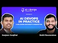 AI x DevOps Episode 4 - AI DevOps in Practice A Solutions Architect s View Sanjeev Ganjihal