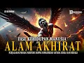 Fase Kehidupan Manusia di Alam Akhirat dari Padang Mahsyar sampai dimasukkan antara Surga dan Neraka