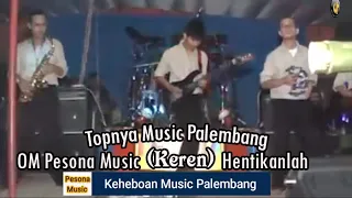 Download Lincah Luar Biasa // Instrumen OM Pesona Music // Hentikanlah // Music Palembang Memang Top MP3