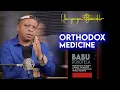 Lagu Orthodox Medicine  Ι  Babu Dokotela