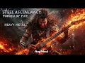 🔥 Epic Heavy Metal Mix 2025 | STEEL ASCENDANCY (Full Album) | Old School Power