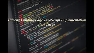 Landing Page JavaScript Implementation Part 3