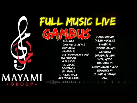 Download MP3 FULL LIVE GAMBUS MAYAMI DI BERBAGAI IBUKOTA || COCOK CEK SOUND SEBELUM WALIMAH||