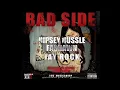 Bad Side feat Nipsey Hussle,Fashawn,Jay Rock produced by Capital & Mike Angelo