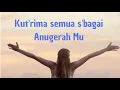Download Lagu KU BERSYKUR TUHAN (KUTERIMA SEMUA SEBAGAI ANUGRAHMU)